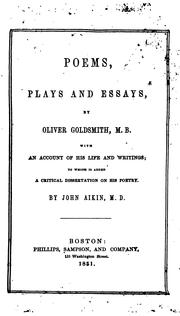 Poems, plays and essays by Oliver Goldsmith