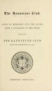 Lists of members and the rules by Bannatyne Club (Edinburgh, Scotland)