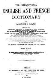 Cover of: The international English and French dictionary by Leon Smith