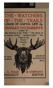 Cover of: The watchers of the trails: a book of animal life