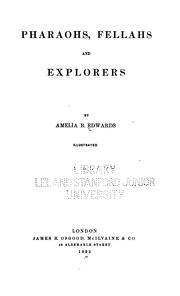 Cover of: Pharaohs, fellahs and explorers by Edwards, Amelia Ann Blanford
