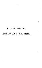 Cover of: Life in ancient Egypt and Assyria. by Gaston Maspero