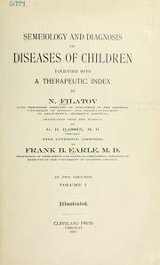 Cover of: Semeiology and diagnosis of diseases of children: together with a therapeutic index