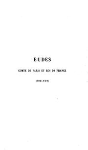 Cover of: Eudes, comte de Paris et roi de France, (882-898) by Édouard Favre