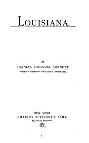 Louisiana by Frances Hodgson Burnett