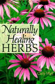 Cover of: Naturally healing herbs