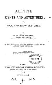 Cover of: Alpine ascents and adventures; or, Rock and snow sketches.