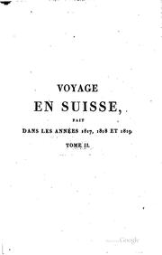Cover of: Voyage en Suisse, fait dans les années 1817, 1818 et 1819. by Louis Simond