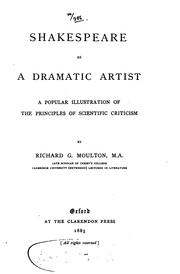 Cover of: Shakespeare as a dramatic artist: a popular illustration of the principles of scientific criticism