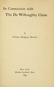 Cover of: In connection with the De Willoughby claim by Frances Hodgson Burnett