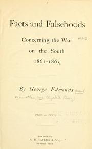 Facts and falsehoods concerning the war on the South, 1861-1865 by Elizabeth Avery Meriwether
