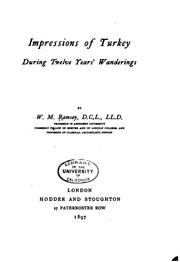 Cover of: Impressions of Turkey during twelve years' wanderings. by Ramsay, William Mitchell Sir