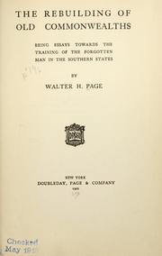 Cover of: The rebuilding of old commonwealths by Walter Hines Page
