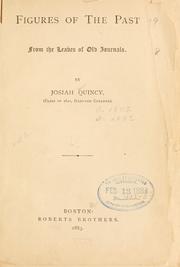 Cover of: Figures of the past from the leaves of old journals