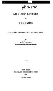 Cover of: Life and letters of Erasmus. by James Anthony Froude