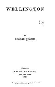Cover of: Wellington by Hooper, George, Hooper, George