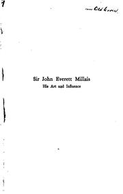 Cover of: Sir John Everett Millais by A. L. (Alfred Lys) Baldry