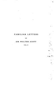 Cover of: Familiar letters of Sir Walter Scott. by Sir Walter Scott