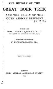 Cover of: The history of the great Boer trek and the origin of the South African republics by Henry Cloete