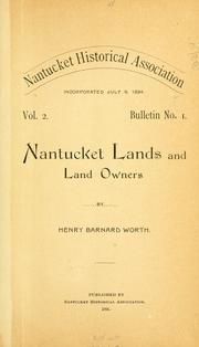 Cover of: Nantucket lands and landowners by Henry Barnard Worth