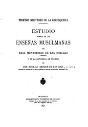 Cover of: Trofeos militares de la reconquista.: Estudio acerca de las enseñas musulmanas del real monasterio de Las Huelgas (Burgos) y de la catedral de Toledo