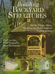 Cover of: Building backyard structures by Levine, Paul