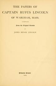 Cover of: The papers of Captain Rufus Lincoln, of Wareham, Mass. by Rufus Lincoln