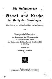 Cover of: Die Anschauungen von Staat und Kirche im Reich der Karolinger by Heinrich Lilienfein