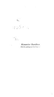 The works of Alexander Hamilton
