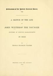 Cover of: sketch of the life of John Winthrop, the younger | Thomas Franklin Waters