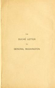 Cover of: Duché letter to General Washington. | Jacob DuchГ©