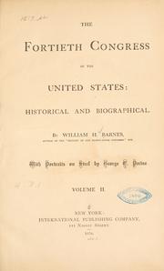 Cover of: The Fortieth Congress of the United States: historical and biographical.