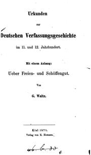 Cover of: Urkunden zur deutschen Verfassungsgeschichte im 11. und 12. Jahrhundert: mit einem Anhang, Ueber Freien- und Schöffengut