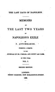 Cover of: The last days of Napoleon.: Memoirs of the last two years of Napoleon's exile