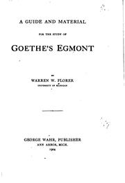 Cover of: A guide and material for the study of Goethe's Egmont