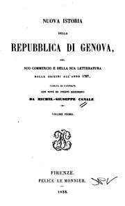 Cover of: Nuova istoria della repubblica di Genova: del suo commercio e della sua letteratura dalle origini all' anno 1797