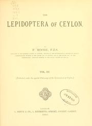 Cover of: The Lepidoptera of Ceylon.