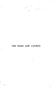 Cover of: The Paris law courts by tr. from the French by Gerald P. Moriarty.