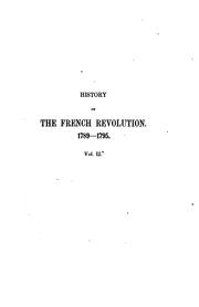 Cover of: History of the French revolution.