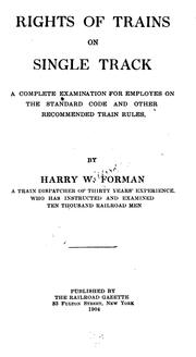 Cover of: Rights of trains on single track by Harry Willard Forman