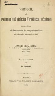 Cover of: Versuch, die bestimmten und einfachen verhältnisse aufzufinden by Jöns Jacob Berzelius, Jöns Jacob Berzelius