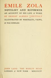 Cover of: Émile Zola, novelist and reformer: an account of his life & work