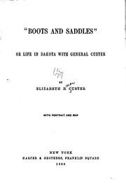 Cover of: "Boots and saddles" by Elizabeth Bacon Custer