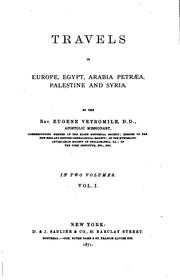 Cover of: Travels in Europe, Egypt, Arabia Petræa, Palestine and Syria.