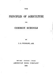 Cover of: The principles of agriculture for common schools