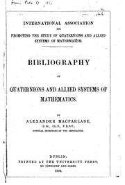 Cover of: Bibliography of quaternions and allied systems of mathematics.