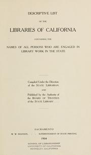 Cover of: Descriptive list of the libraries of California | California State Library.