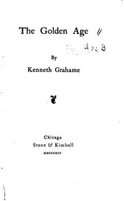 Cover of: The golden age | Kenneth Grahame