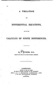 Cover of: A treatise on differential equations and on the calculus of finite differences by J. Hymers