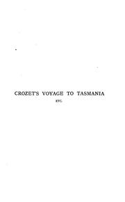 Crozet's voyage to Tasmania, New Zealand, the Ladrone Islands, and the Philippines in the years 1771-1772 by Crozet